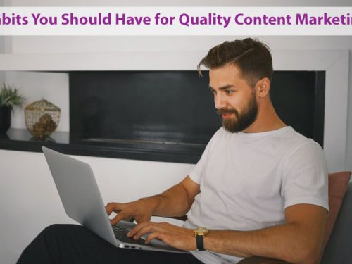 SaaS Content Marketing: 8 Effective Habits for Quality Content